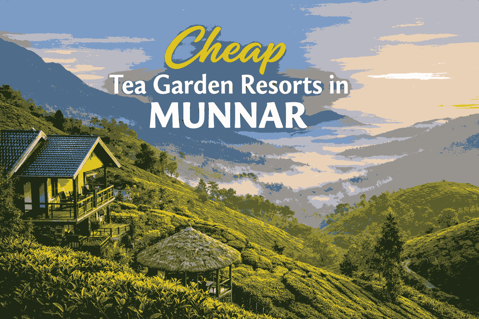 cheap tea garden resorts in munnar