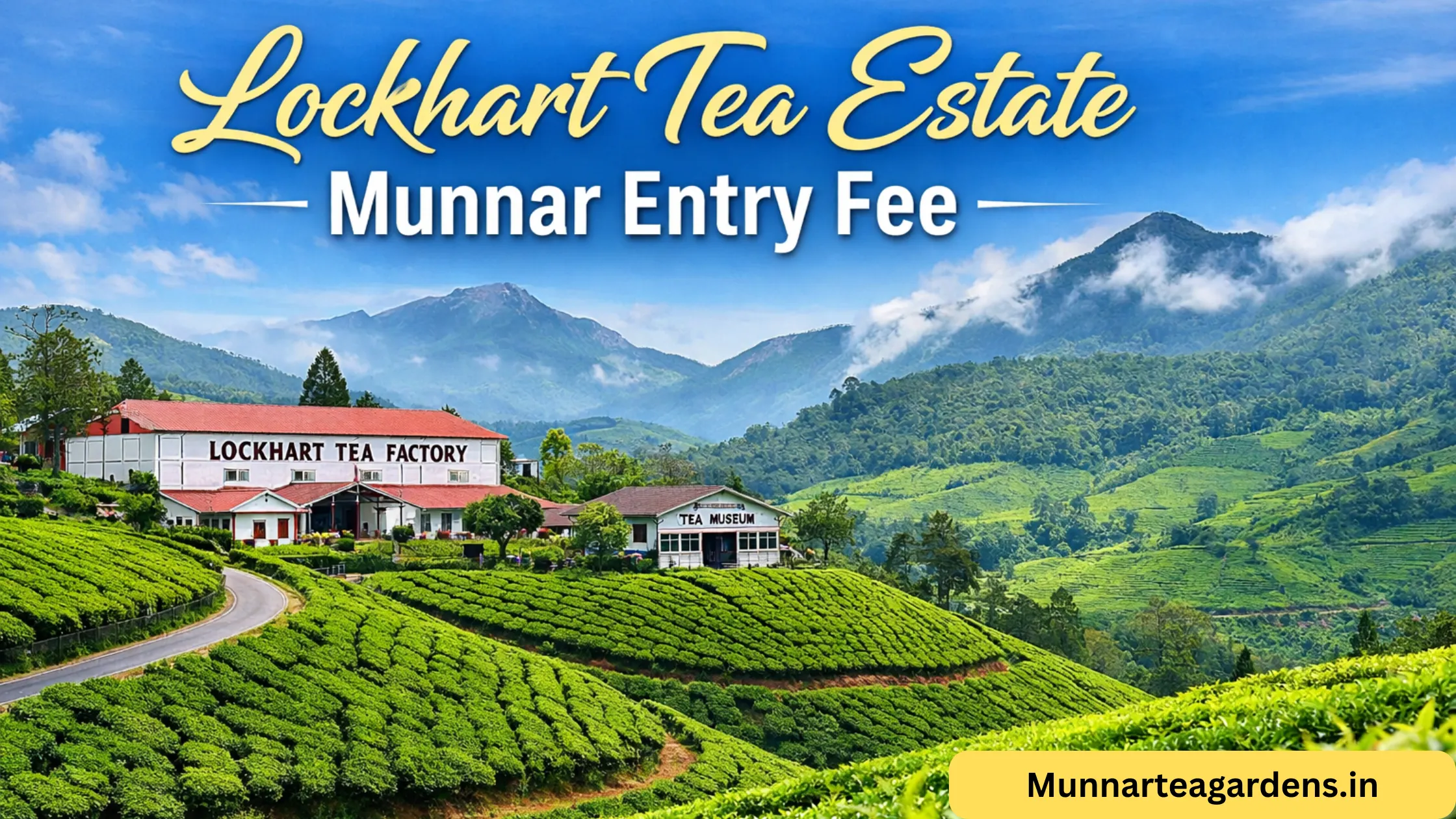 lockhart tea estate munnar entry fee
