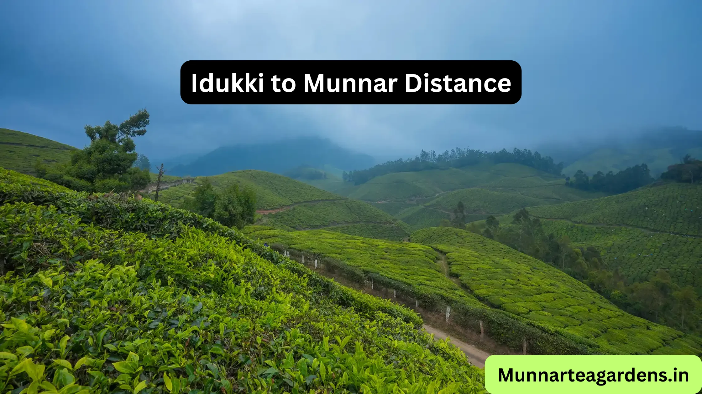 Idukki to Munnar Distance