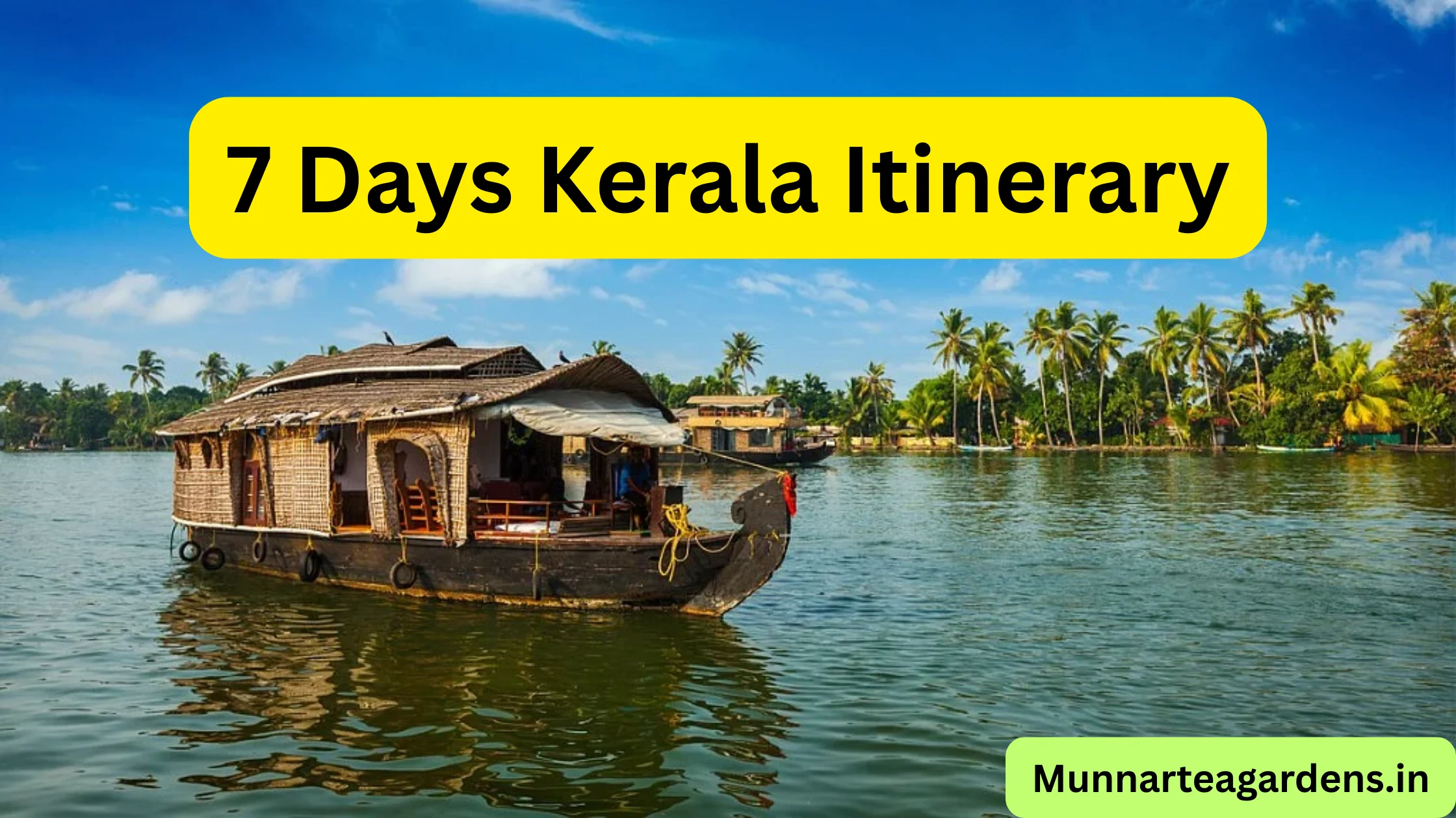 How can I plan for 7 days in Kerala?